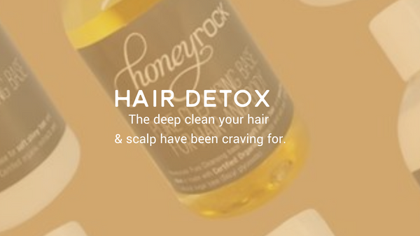 Hair Detox - Honeyrock Hair Clay